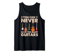 You Can Never Have Too Many Guitars Music Guitar Camiseta sin Mangas