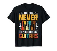 You Can Never Have Too Many Guitars - Vintage Guitar Lover Camiseta