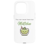 You Can Never Have Too Matcha - Japanese Green Tea Graphic Carcasa para iPhone 15 Pro