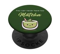You Can Never Have Too Matcha - Japanese Green Tea Graphic PopSockets PopGrip Adhesivo