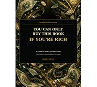 You Can Only Buy This Book If You're Rich: 80 Pages of Money You Can't Spend