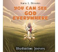 You Can See God Everywhere