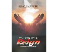 You Can Still Reign: Rising Beyond Setbacks