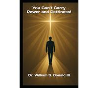 You Can’t Carry Power and Pettiness!