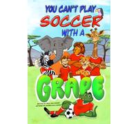You Can’t Play Soccer With a Grape: The Jungle World Cup