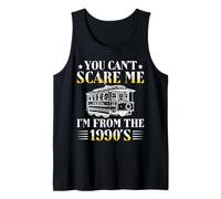 You Can’t Scare Me I’m From the 1990s Retro Car Camiseta sin Mangas