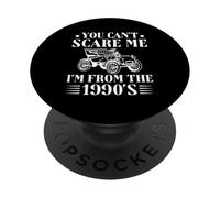You Can’t Scare Me I’m From the 1990s Retro Car PopSockets PopGrip Adhesivo