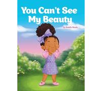 You Can’t See My Beauty
