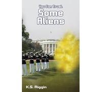 You Can Trust Some Aliens: Book Two of the Trust Series: 2