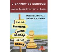 You Cannot Be Serious!: Avant-Garde Strategy in Chess