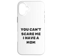 You Can't ASUME I Have A MOM Regalos Carcasa para iPhone 16 Plus