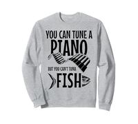 You Can't Atún Fish Funny Fishing Music Músico Piano Sudadera