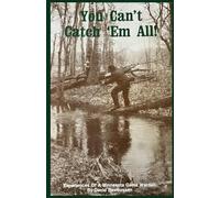 You Can't Catch 'Em All!: Experiences Of A Minnesota Game Warden