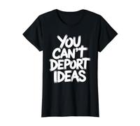 You Can't Deport Ideas Pensamientos Libertad Camiseta gráfica económica, Mujer, Negro, S