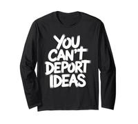 You Can't Deport Ideas Pensamientos Libertad Manga Larga