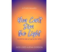 You Can't Dim the Light