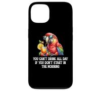 You Cant Drink All Day Drinking Parrot Start in the Morning Carcasa para iPhone 13