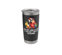 You Cant Drink All Day If You Dont Start in the Morning Vaso térmico de acero inoxidable de doble pared