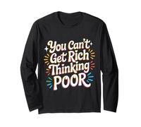 You Can't Get Rich Thinking Poor Ambición de Riqueza - Manga Larga