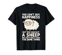 You Cant Happiness Buy A Sheep Funny Diciendo Amantes de los Animales Camiseta