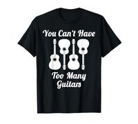 You Can't Have Too Many Guitars Guitarra Acústica Camiseta