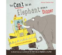 You Can't Let an Elephant Drive a Digger