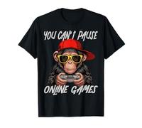 You Cant Pause Online Games Monkey Controller Gamer Streamer Camiseta