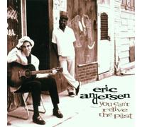 You Can't Relive the Past by Eric Andersen
