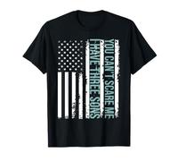 You Can't Scare Me I Have Three Sons USA Bandera estadounidense 2022 Camiseta