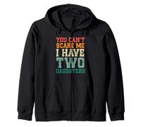 You Can't Scare Me I Have Two Daughters, Funny Mom Dad Sudadera con Capucha