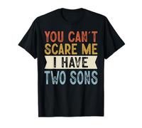 You Can't Scare Me I Have Two Sons Funny Family Retro Camiseta