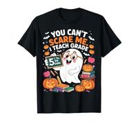 You Can't Scare Me I Teach 5to Grade Ghost Teacher Halloween Camiseta