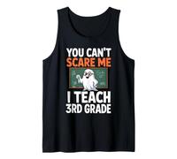 You Cant Scare Me I Teach Maestro de Tercer Grado de Tercer Grado Camiseta sin Mangas