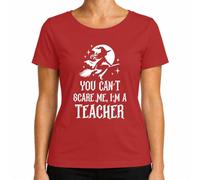 You Can't Scare Me I'm A Teacher Bruja Maestro Camiseta Mujer | Halloween, profesora, escoba de bruja, luna llena, disfraz, espeluznante, enseñanza, educador, escuela primaria