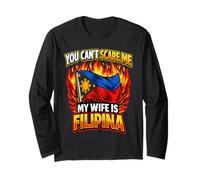 You Can't Scare Me My Wife Is Filipina Divertido Marido Humor Manga Larga