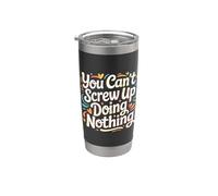 You Can't Screw Up Doing Nothing Lazy Logic Jokes - Vaso térmico de acero inoxidable de doble pared
