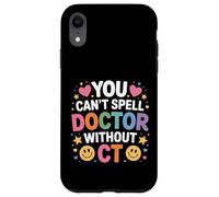 You Can't Spell Doctor Without CT Hospital Radiology |- Carcasa para iPhone XR