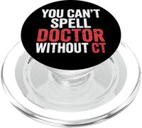 You Can't Spell Doctor Without CT Hospital Radiology |- PopSockets PopGrip para MagSafe
