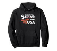 You Cant Spell Sausage Without USA 4th of July American Flag Sudadera con Capucha