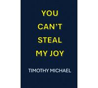You Can't Steal My Joy