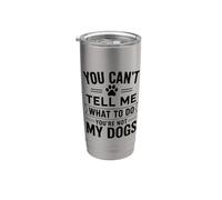 You Can't Tell Me What To Do Dog Dueño Pet Parent Humor Paws Vaso térmico de acero inoxidable de doble pared
