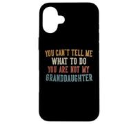You Can't Tell Me What To Do Gifts for Grandpa Grandma Carcasa para iPhone 16 Plus