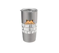 You Can't Tell Me What To Do You're Not My Cat Vaso térmico de acero inoxidable de doble pared