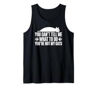 You Can't Tell Me What To Do You're Not My Cats Camiseta sin Mangas