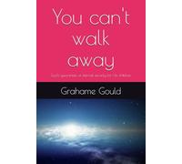 You can't walk away: God’s guarantee of eternal security for His children