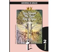You Changed My Name: King of Kings: Jesus’ New Ministry (GROWING IN GRACE)