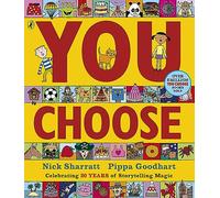You Choose: A new story every time - what will YOU choose?: 1