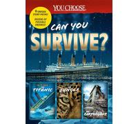 You Choose: Can You Survive Collection: 1 (You Choose: Survival)