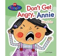 You Choose!: Don't Get Angry, Annie