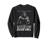 You Chose The Bear I Chose Bigfoot Funny Sasquatch Cryptid Sudadera